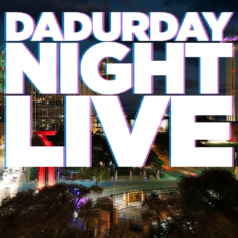 Dadurday Night Live